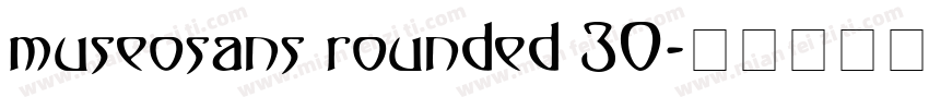 museosans rounded 30字体转换